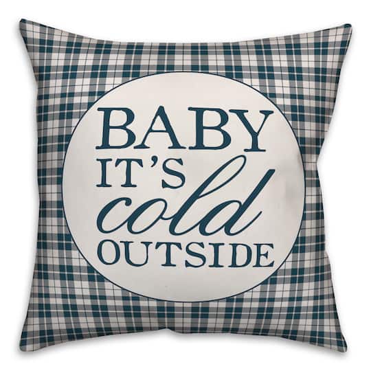 Baby It's Cold Outside Throw Pillow
